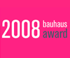 Bauhaus Award 2008