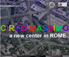 CIRCO MASSIMO COMPETITION a new center in ROME