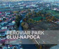 Revitalization and activation, Feroviar Park Cluj-Napoca