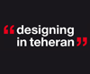 Designing in Teheran