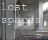 Lost Spaces 2015 Call for Ideas