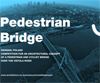 COMPETITION FOR AN ARCHITECTURAL CONCEPT OF A PEDESTRIAN AND CYCLIST BRIDGE OVER THE VISTULA RIVER