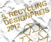 RecyclingDesignAward 2012