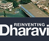 Reinventing Dharavi
