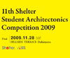 11th Shelter Student Architecture Competition 2009