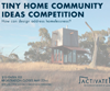 2015 Tiny Home Community Ideas Competition