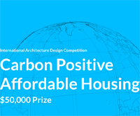 International Architecture Design Competition Carbon Positive Affordable Housing