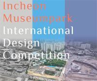Incheon Museumpark International Design Competition