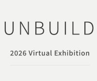 Unbuild Virtual Exhibition 2026