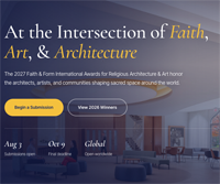 The 2027 Faith & Form International Awards for Religious Architecture & Art
